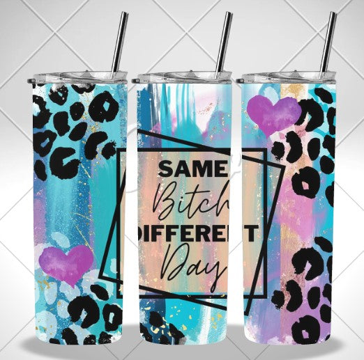 SAME BITCH BLUE/PURPLE DOUBLE WALLED TUMBLER/DRINK BOTTLE