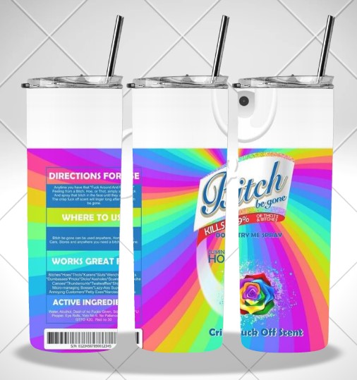 BITCH RAINBOW DOUBLE WALLED TUMBLER/DRINK BOTTLE