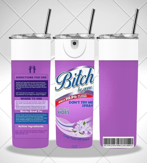 BITCH PURPLE DOUBLE WALLED TUMBLER/DRINK BOTTLE